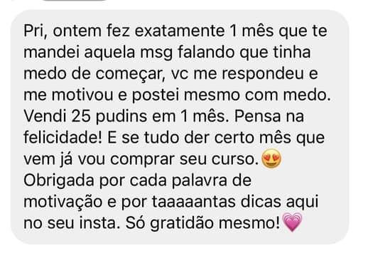 Depoimento de aluna que vendeu 25 pudins em 1 mês